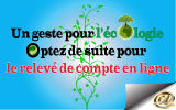 Optez pour le relevé de compte en ligne !